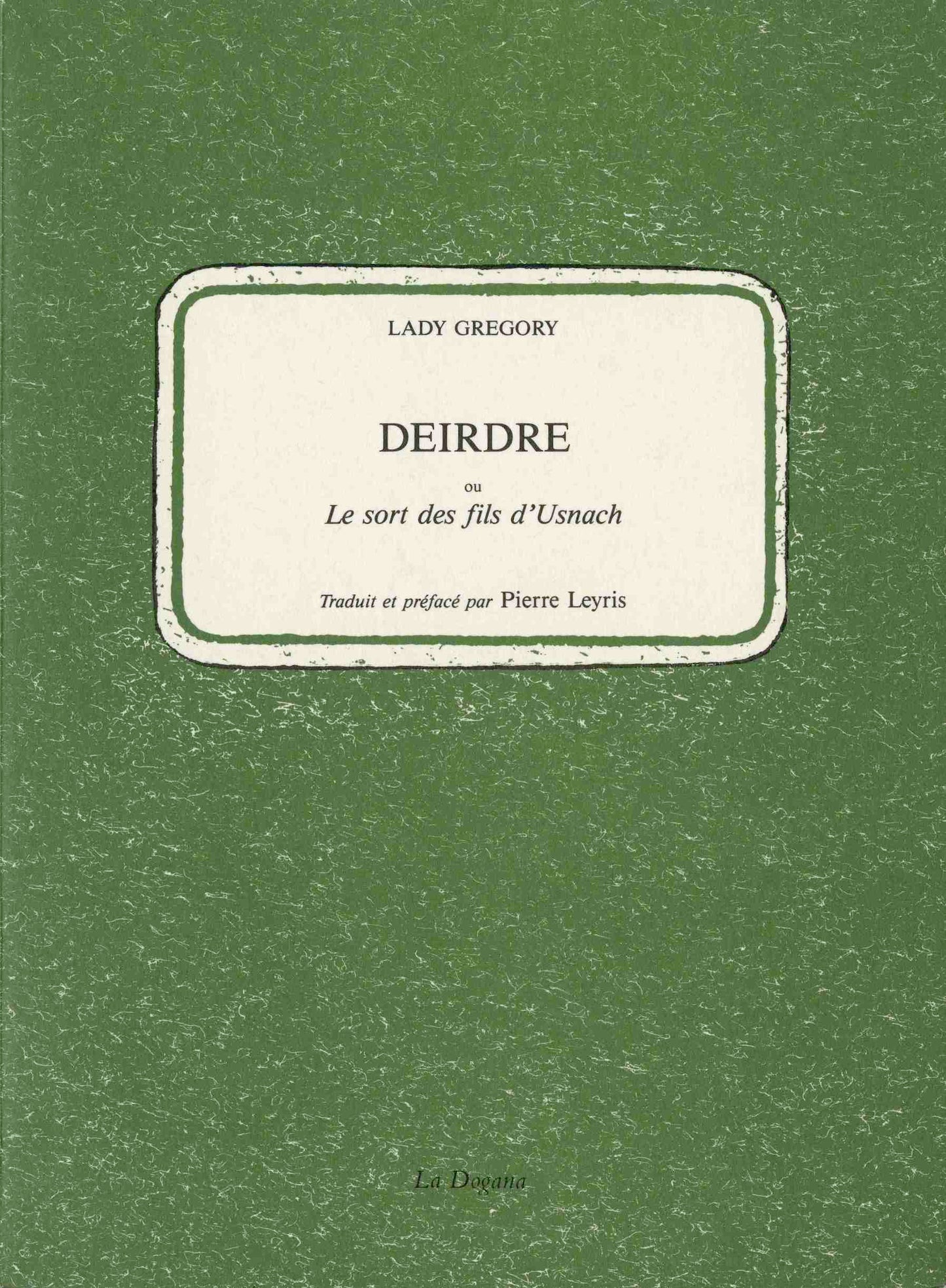 Deirdre ou Le Sort des fils d'Usnach