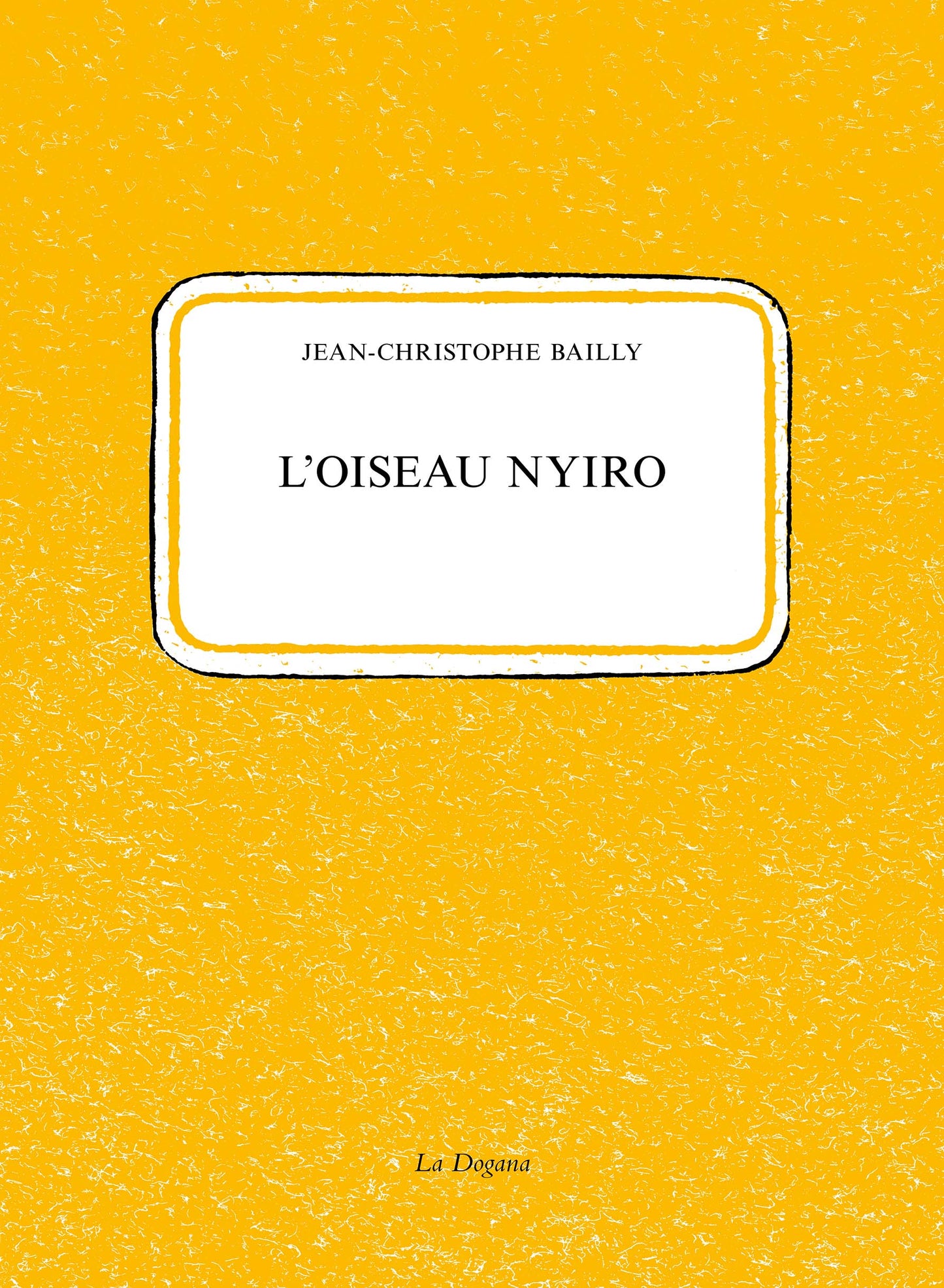 L'Oiseau Nyiro