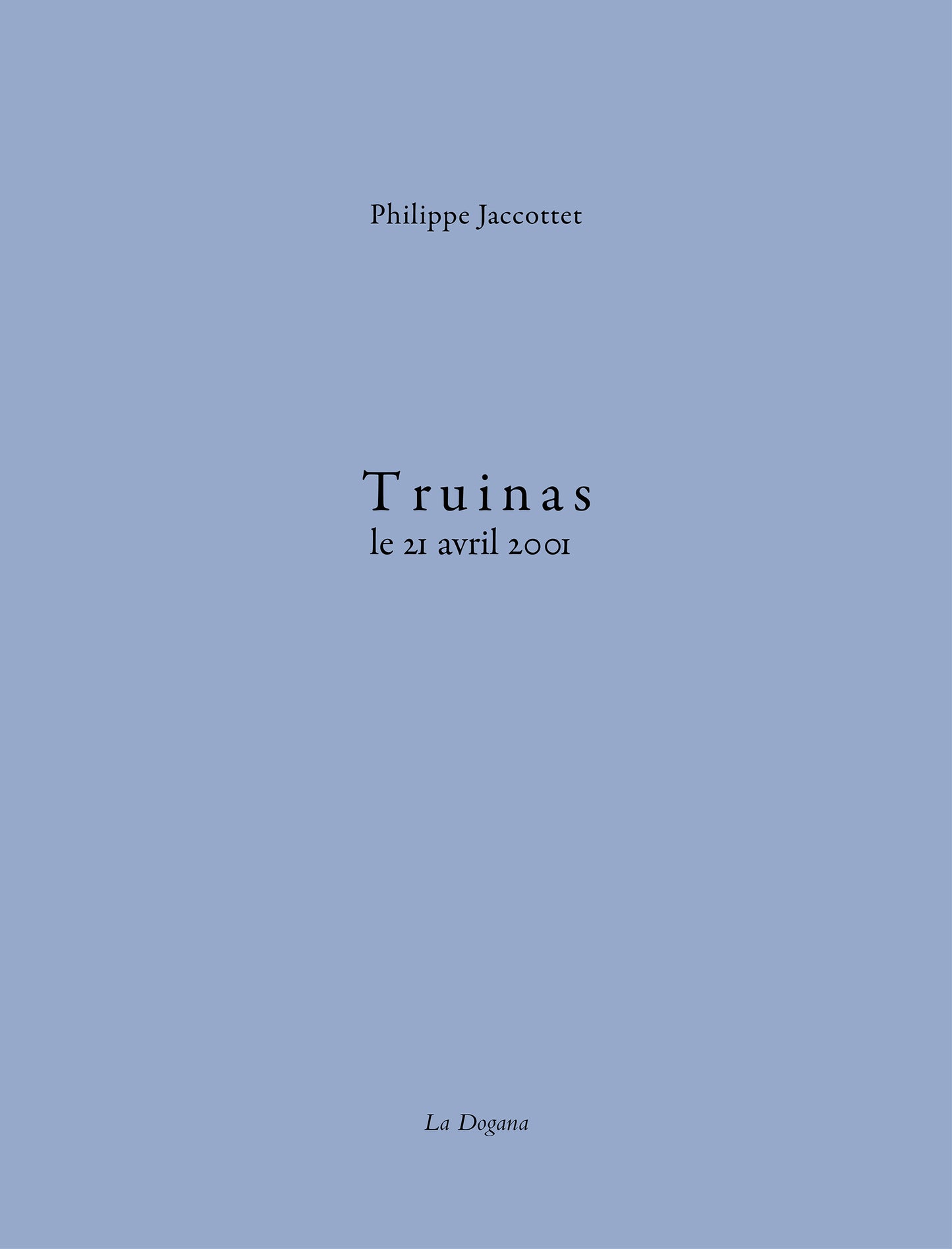 Truinas, le 21 avril 2001