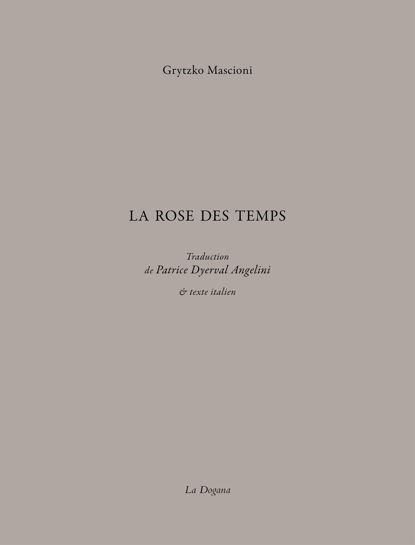 La Rose des temps