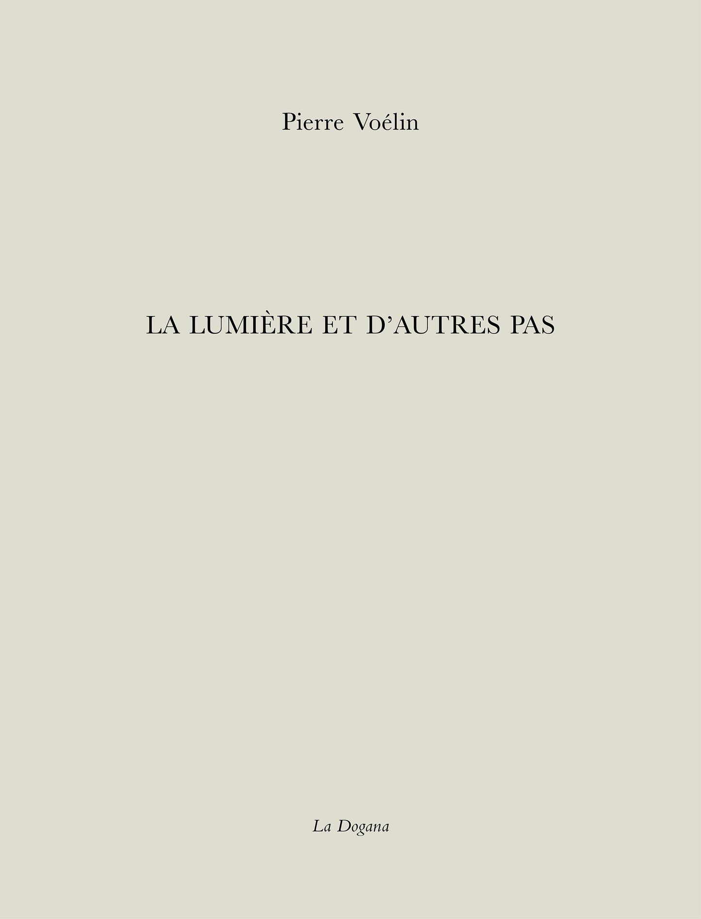La Lumière et d'autre pas